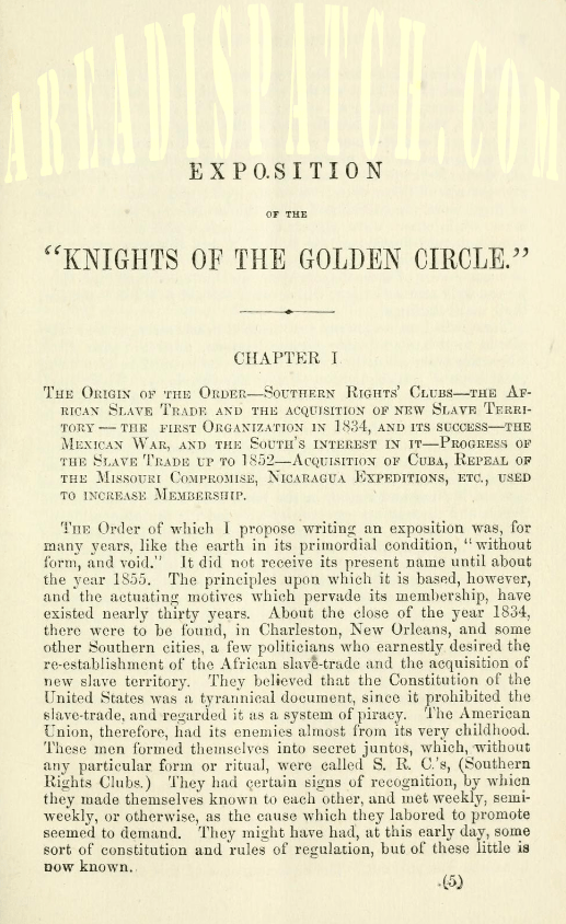 Knights of the Golden Circle - Exposition